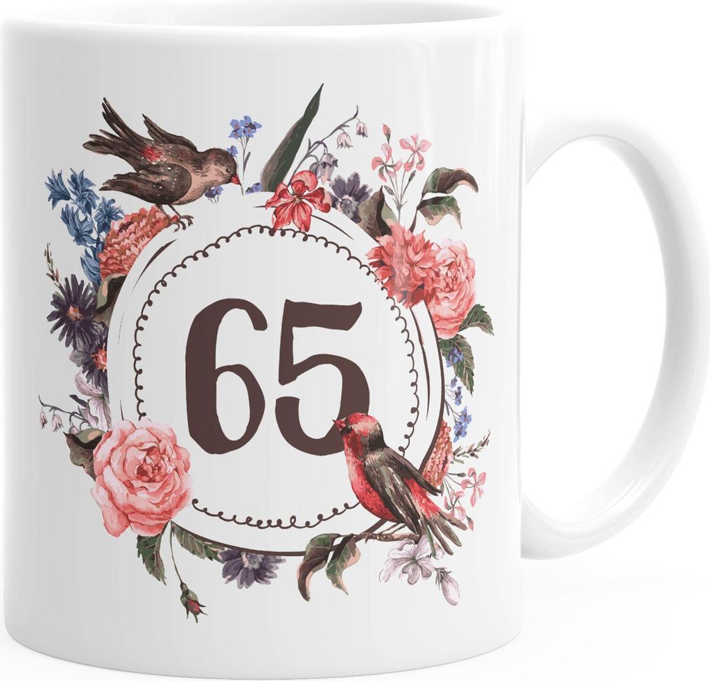 Geburtstags-Tasse 65 fünfundsechzig Geschenk-Tasse Kaffee-Tasse Blumen Blüten Blumenkranz MoonWorks weiß unisize