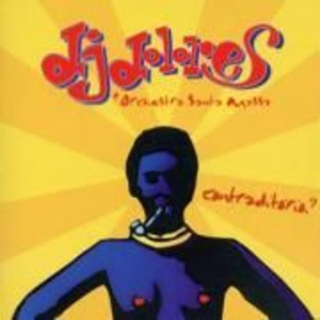 DJ Dolores-Contraditorio?