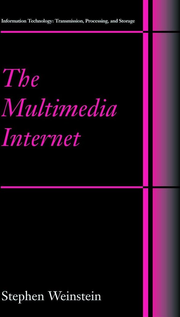 The Multimedia Internet