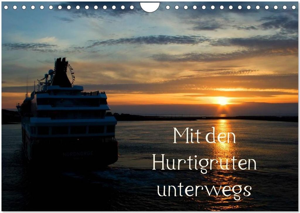 Mit den Hurtigruten unterwegs (Wandkalender 2026 DIN A4 quer), CALVENDO Monatskalender