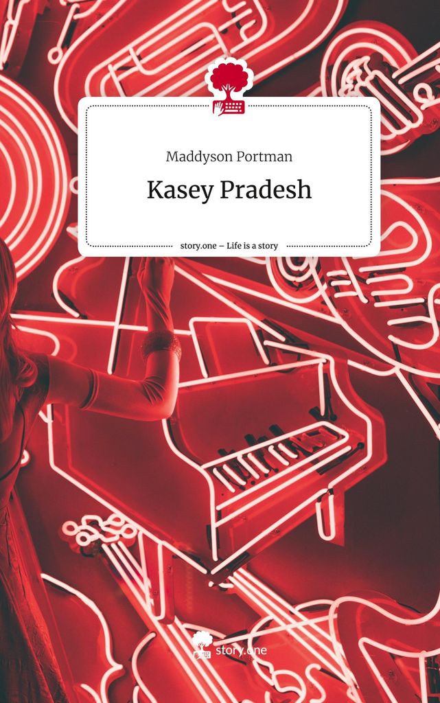 Kasey Pradesh. Life is a Story - story.one