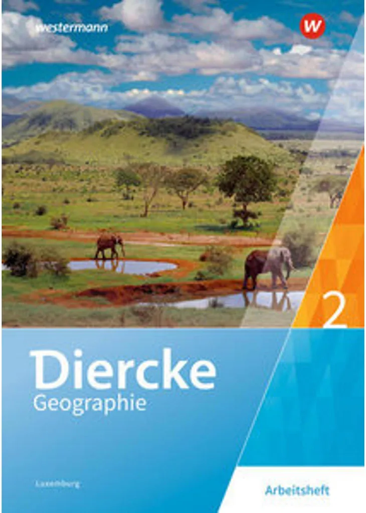 Livre Diercke Geographie Luxembourg 2019 - Manuel de Cours pour Lycéens