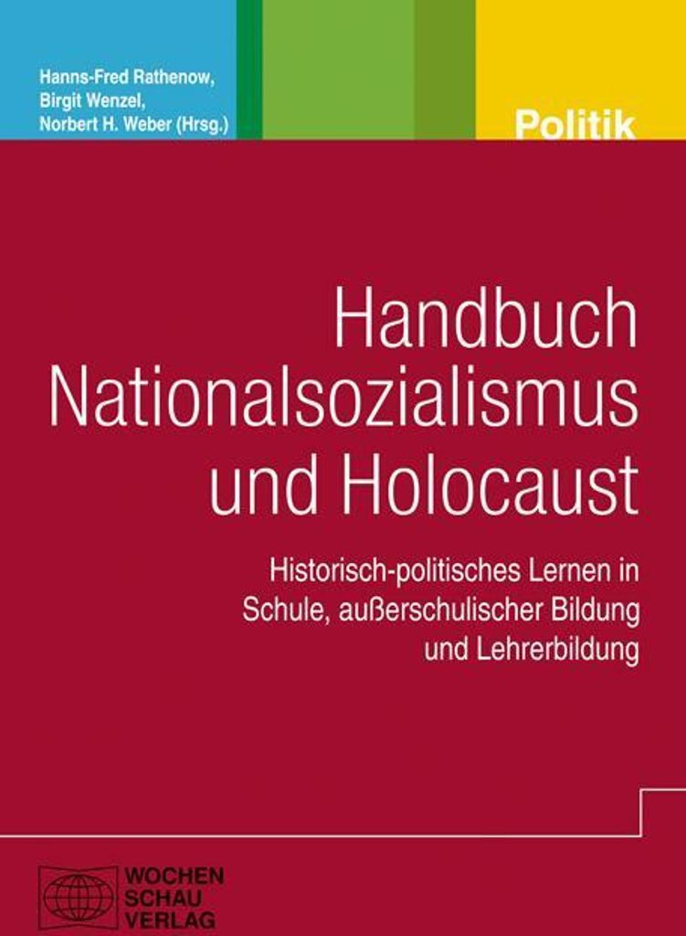 Handbuch Nationalsozialismus und Holocaust