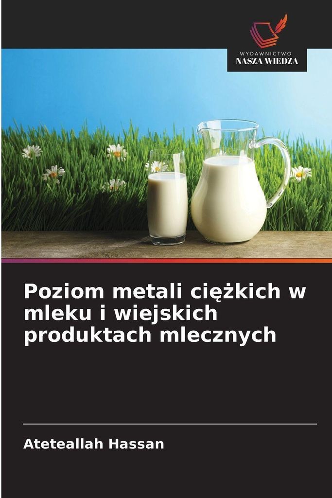 Poziom metali ci¿¿kich w mleku i wiejskich produktach mlecznych