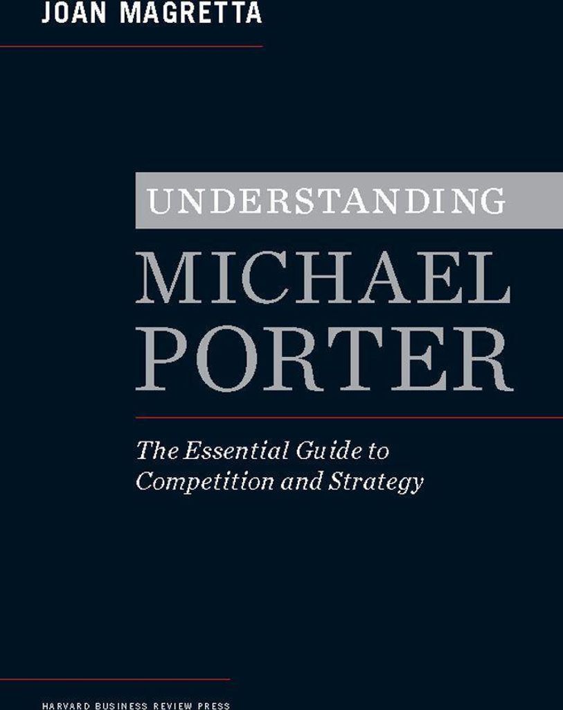 Understanding Michael Porter