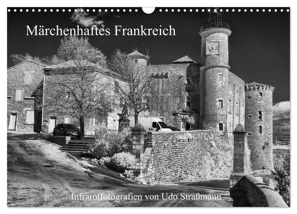 Märchenhaftes Frankreich (Wandkalender 2027 DIN A3 quer), CALVENDO Monatskalender