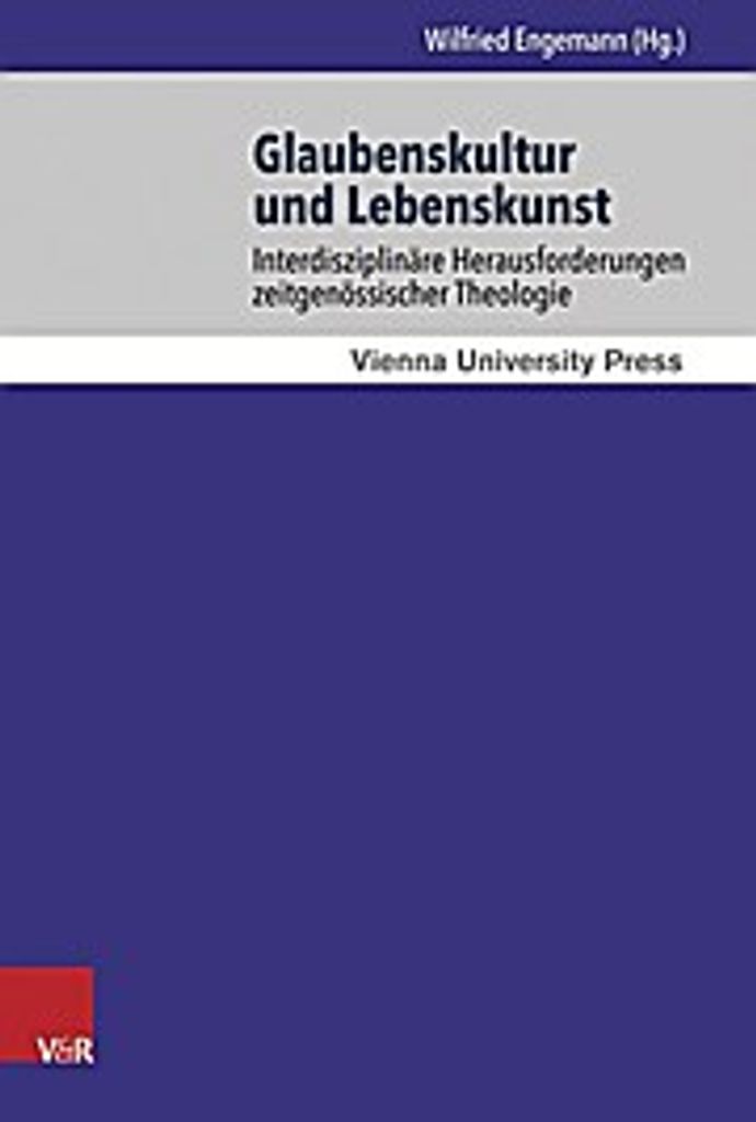 Glaubenskultur und Lebenskunst