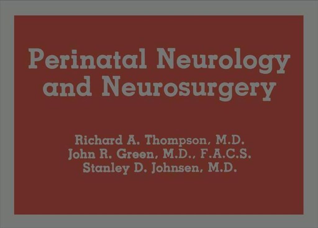 Perinatal Neurology and Neurosurgery