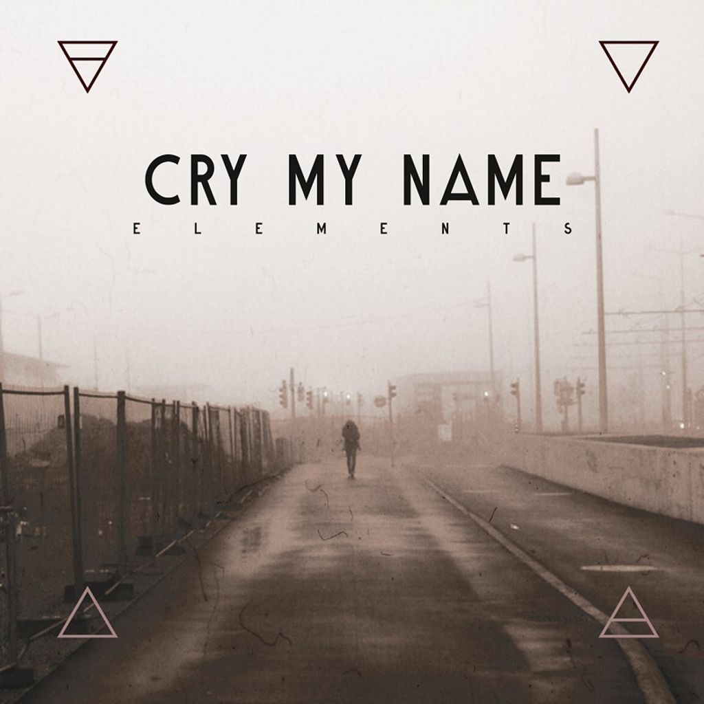 Cry My Name-Elements