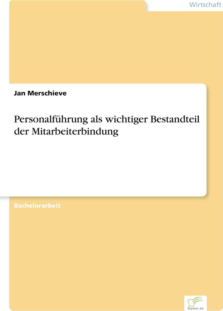 Personalführung als wichtiger Bestandteil der Mitarbeiterbindung