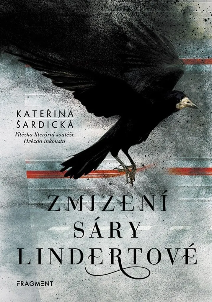Résolvez le Mystère Zmizení Sáry Lindertové Kateřina Šardická Thriller