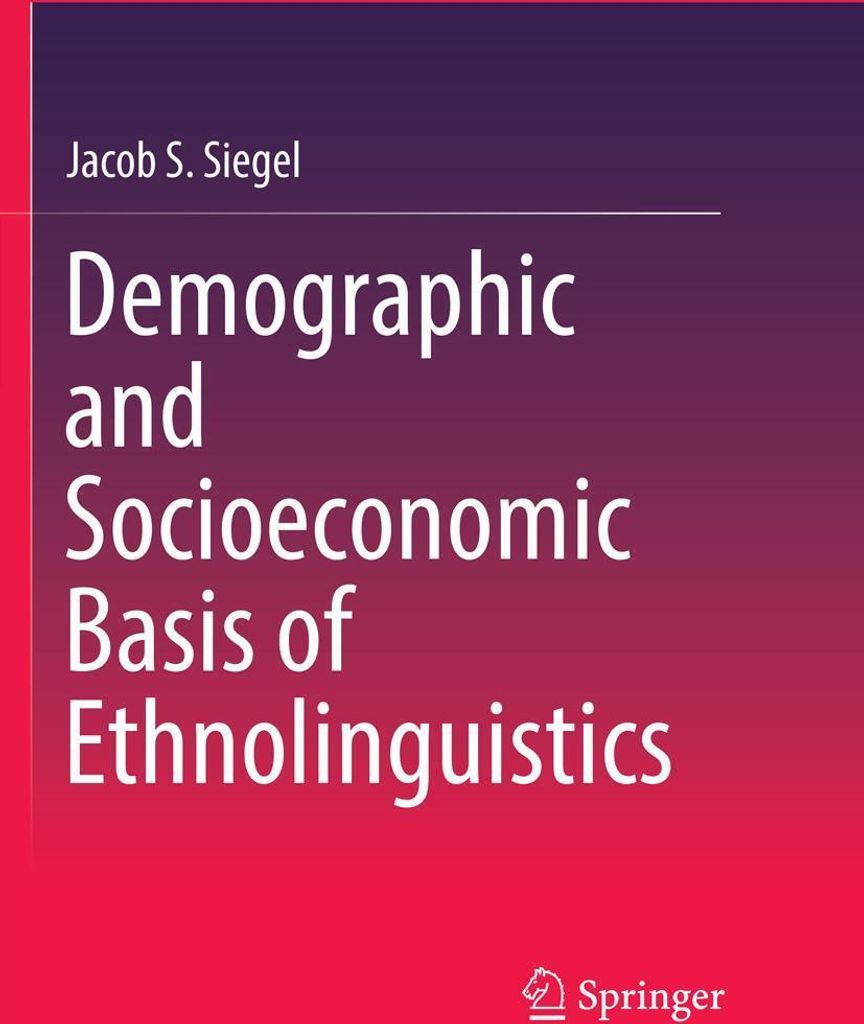 Demographic and Socioeconomic Basis of Ethnolinguistics