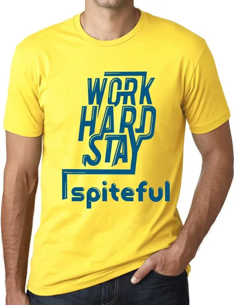 Herren Grafik T-Shirt Arbeite hart und bleibe trotzig – Work Hard Stay Spiteful – Öko-Verantwortlich Vintage Jahrgang Kurzarm Lustige Druck Ge...