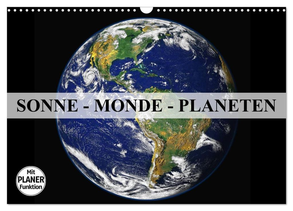 Sonne, Monde und Planeten (Wandkalender 2027 DIN A3 quer), CALVENDO Monatskalender