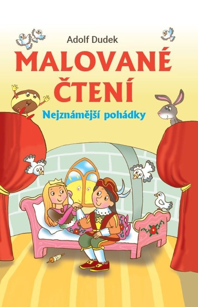 Malované čtení : nejznámější pohádky | Adolf Dudek