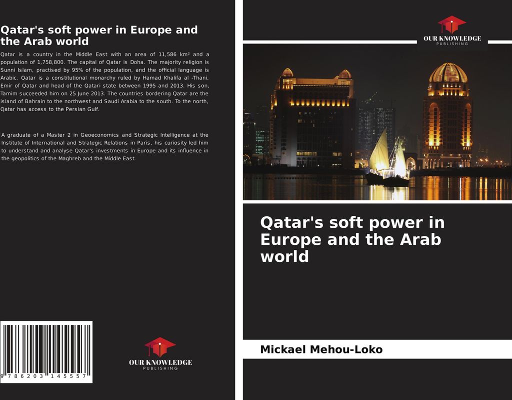 Qatar's soft power in Europe and the Arab world