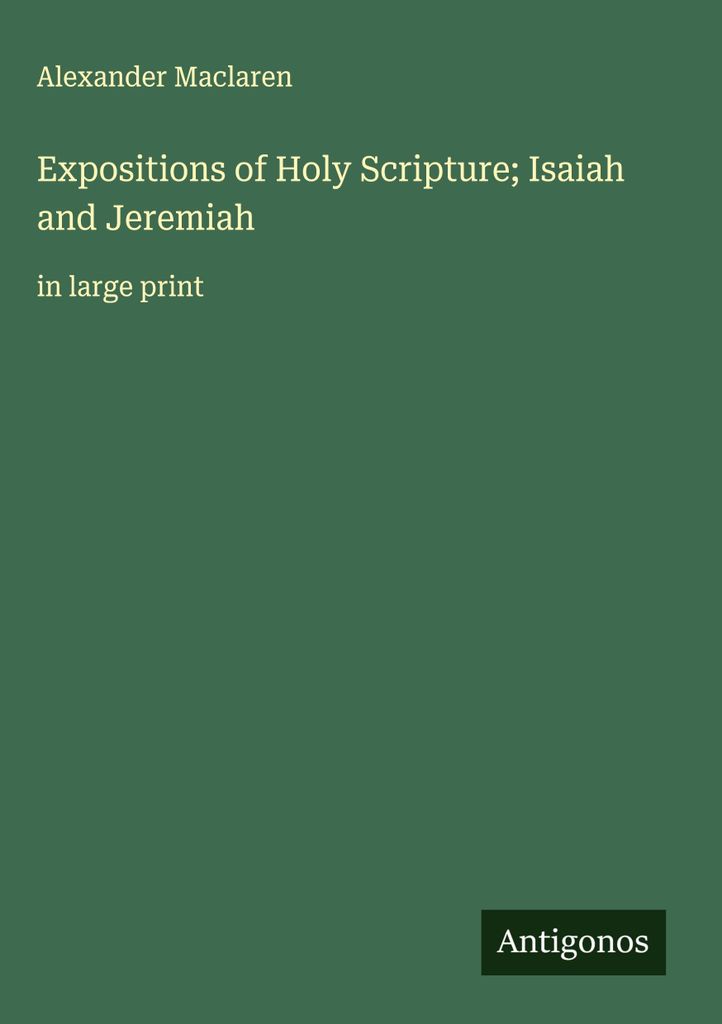 Darlegungen der Heiligen Schrift Jesaja und Jeremia