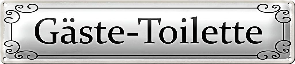 Blechschild Hinweis 46x10cm Gäste-Toilette Dekoration