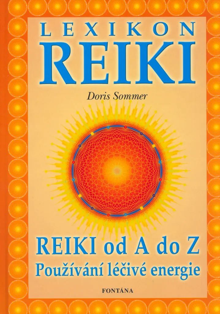 Lexikon Reiki - Doris Sommerová : comprendre les symboles et la méthode