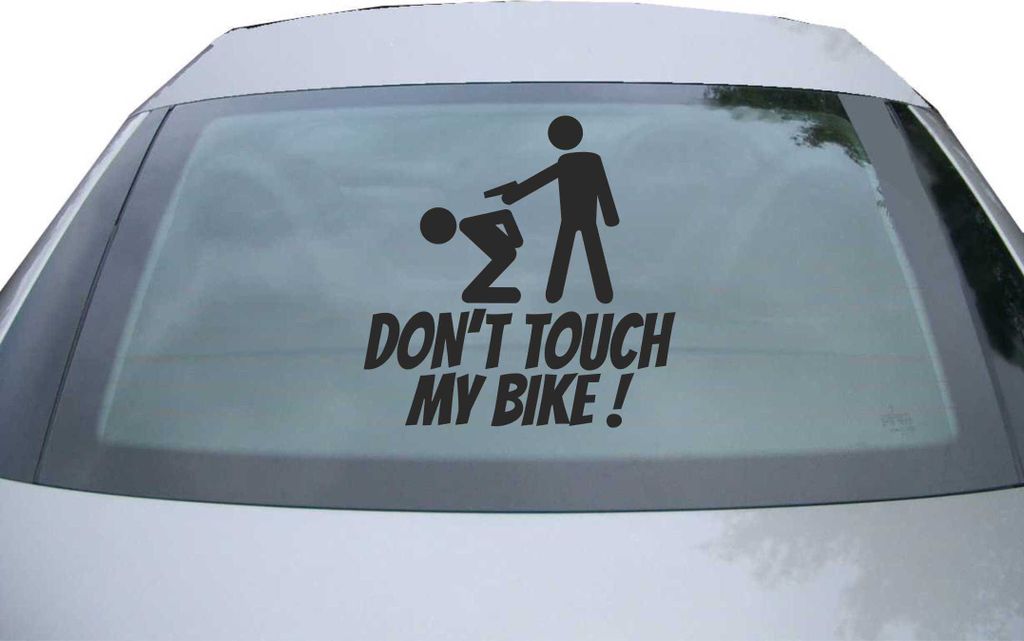 Indigos UG - Aufkleber Heckscheibe & Motorklappe DE6947 - schwarz - 600x600 mm - DonŽt touch my Bike! - Auto Scheiben Fenster Heckklappe Tuning Ra...