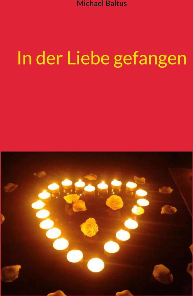In der Liebe gefangen