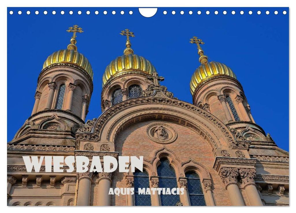 Wiesbaden Aquis Mattiacis (Wandkalender 2027 DIN A4 quer), CALVENDO Monatskalender