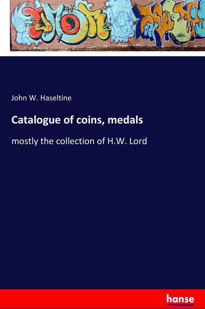Catalogue of coins, medals