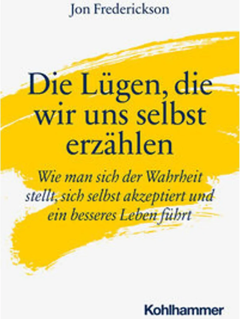 Livre de psychologie Die Lügen, die wir uns selbst erzählen broché