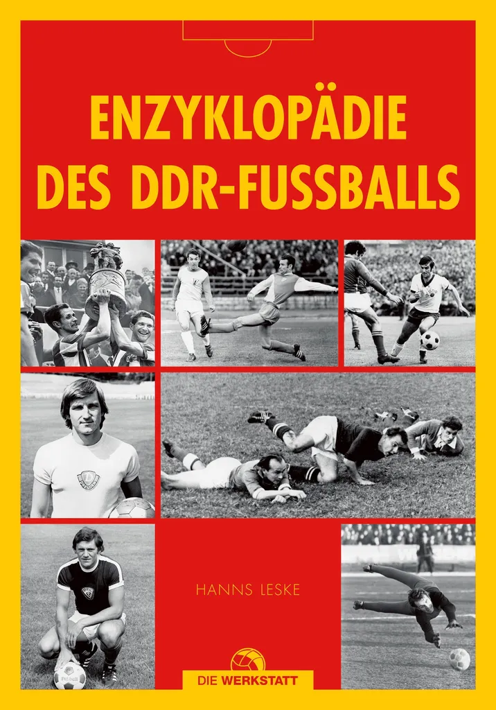 Enzyklopädie des DDR-Fußballs : Comprendre l'histoire du foot est-allemand