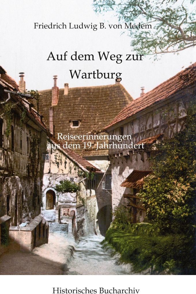 Natur und Altertum in Thüringen: Auf dem Weg zur Wartburg