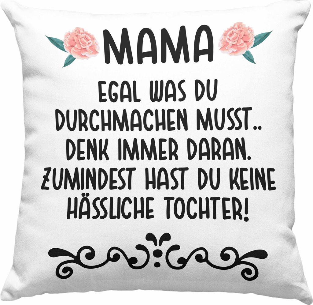 Trendation - Geschenk für Mama von Tochter Deko-Kissen mit Füllung 40x40 Spruch Lustig - Keine Hässliche Tochter - Geschenk Muttertag Muttertags...