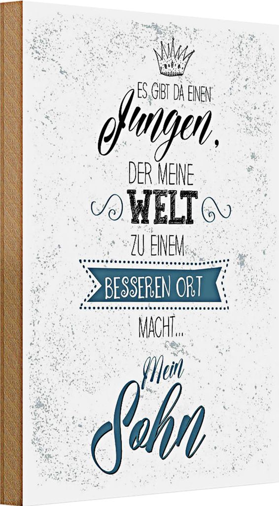 Holzschild Spruch Sohn meine Welt wird besser 20x30cm