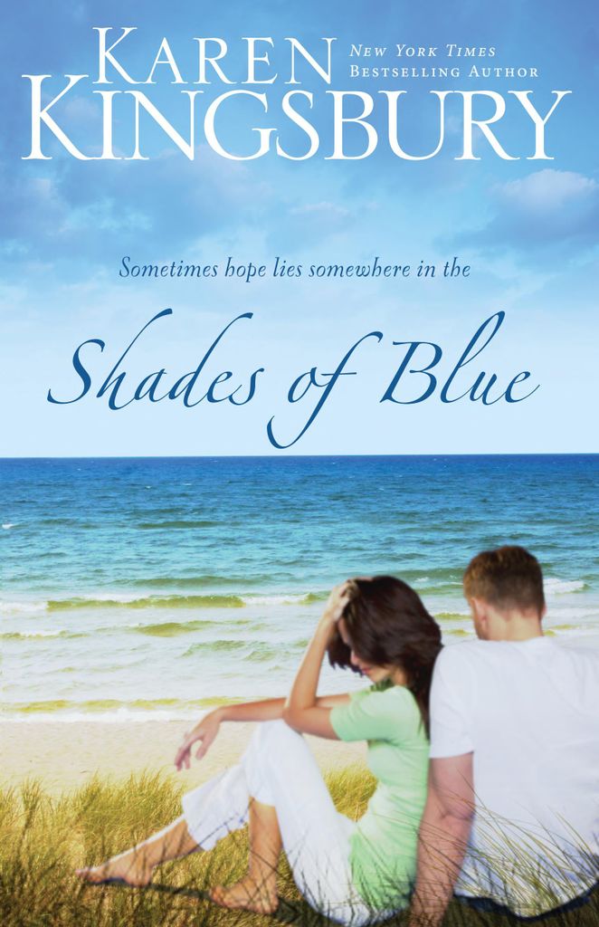 Shades of Blue | Karen Kingsbury