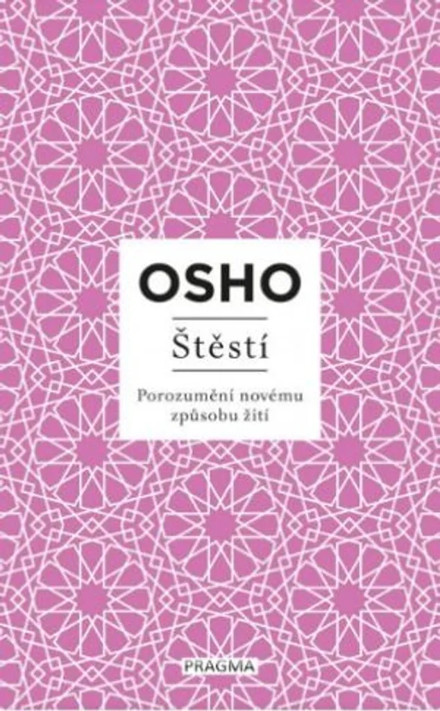 Livre de méditation Osho Štěstí broché pour la sérénité d'esprit