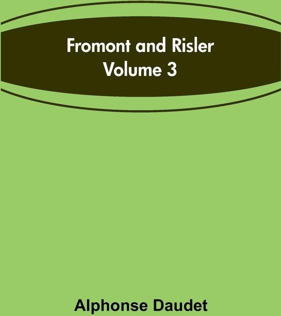 Fromont and Risler - Volume 3