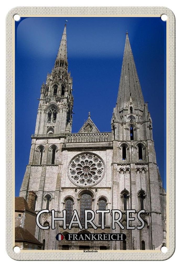 Blechschild Reise 12x18cm Chartres Frankreich Kathedrale Dekoration