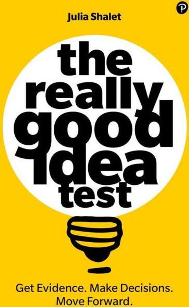 The Really Good Idea Test