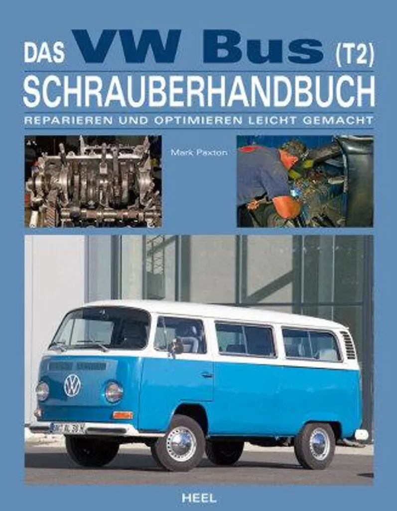 Livre technique VW Bus T2 : Manuel d'atelier pour restauration Combi