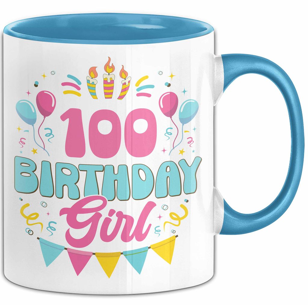 100. Geburtstag Tasse Frauen Mädchen Geschenkidee Lustig 100 Birthday Girl Lustiger Spruch Mutter Mama Oma (Blau)
