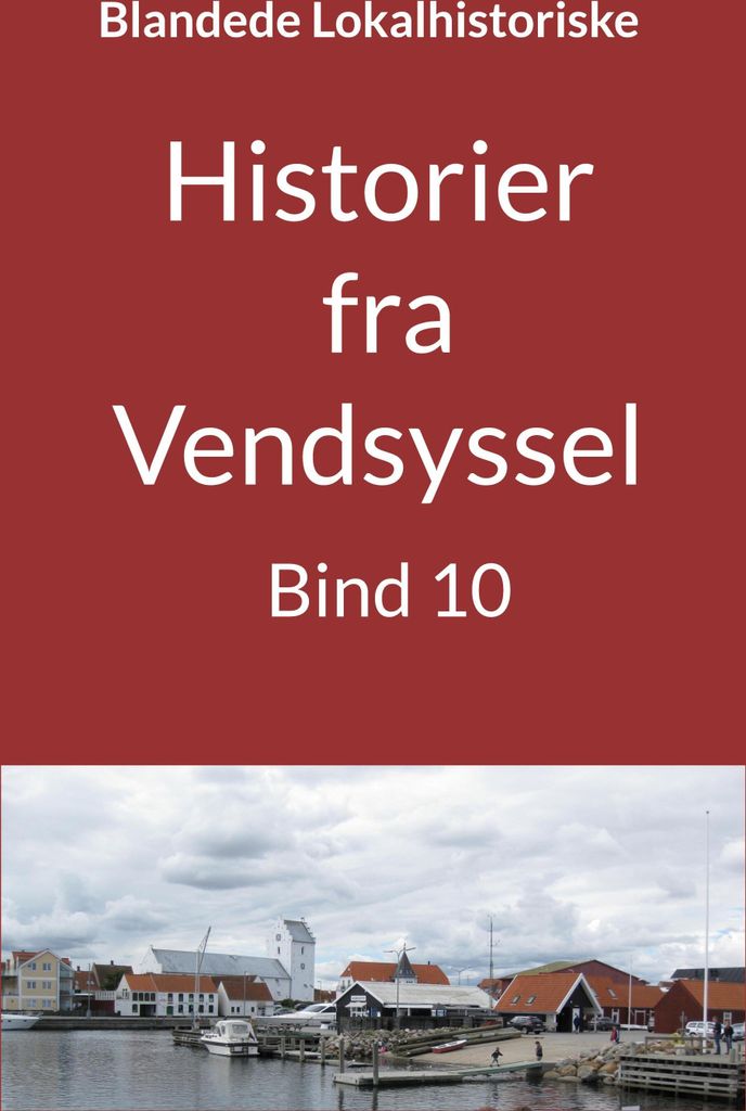 Historier fra Vendsyssel - Bind 10
