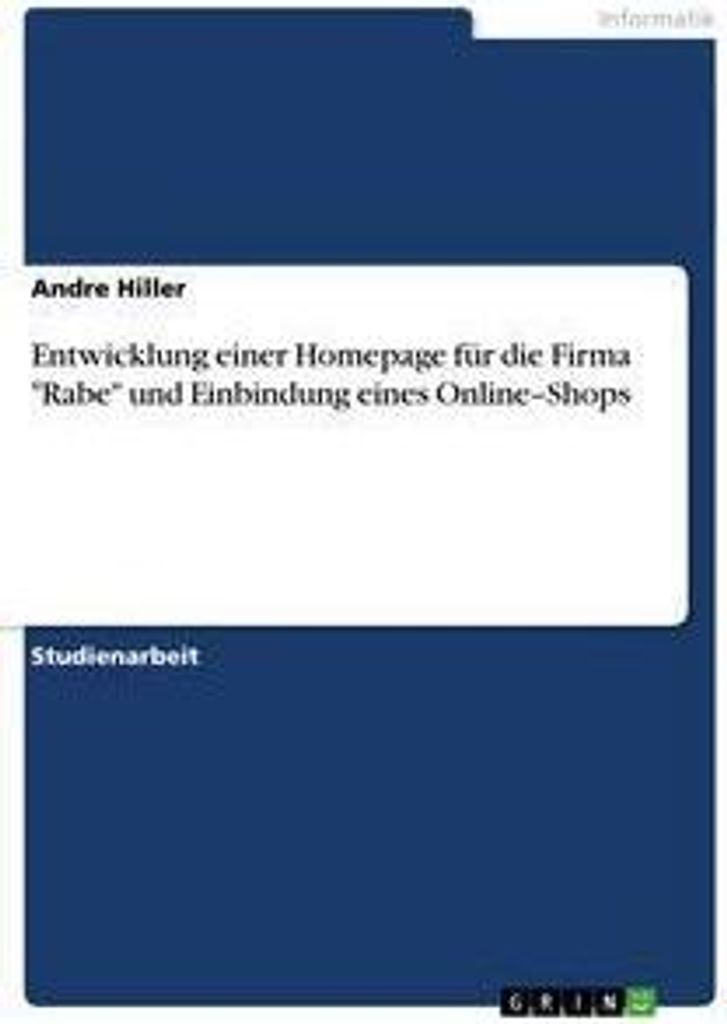 Entwicklung einer Homepage für die Firma "Rabe" und Einbindung eines Online-Shops