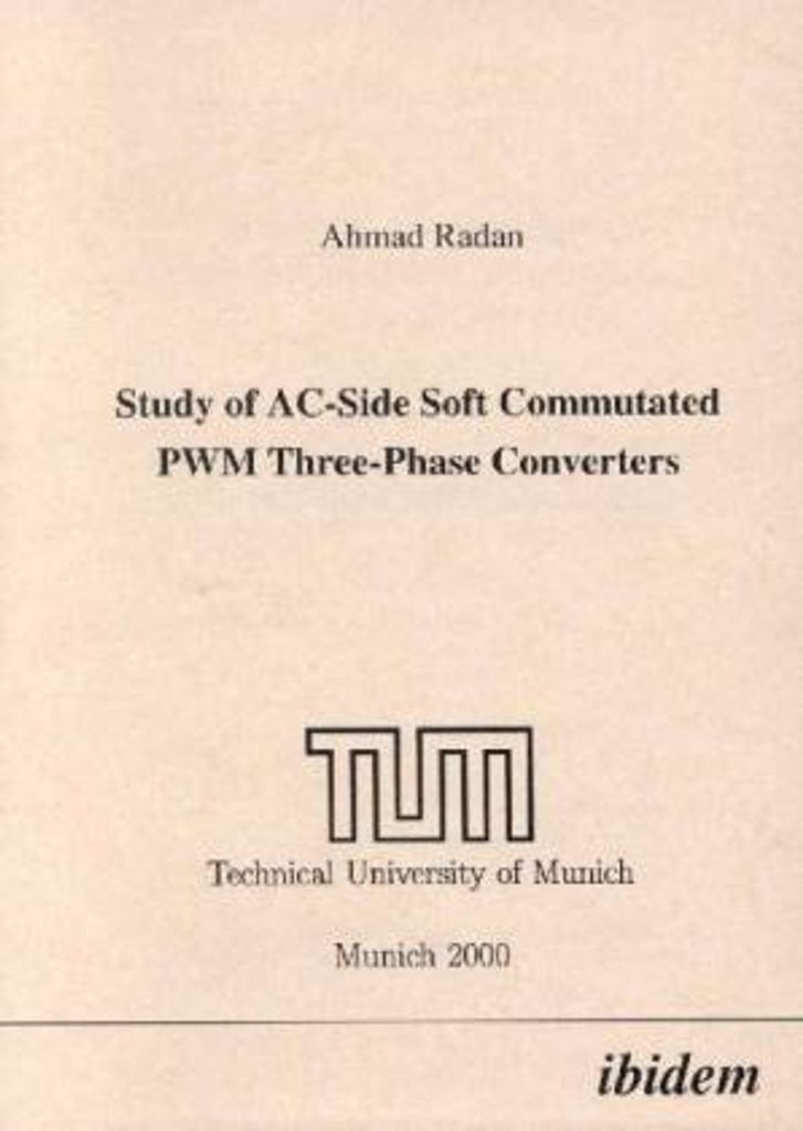 Study of AC-Side Soft Commutated PWM Three-Phase Converters