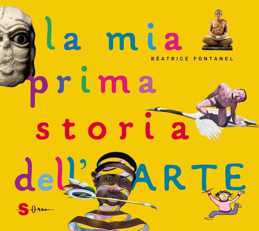 Fontanel, B: Mia prima storia dell'arte