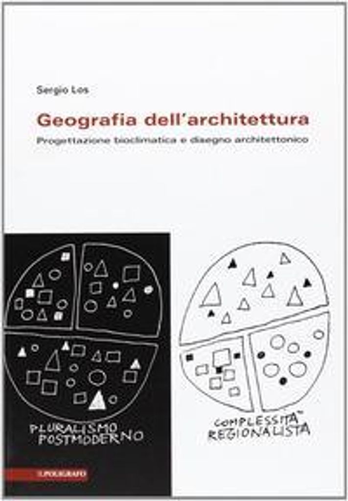 Los, S: Geografia dell'architettura. Progettazione bioclimat