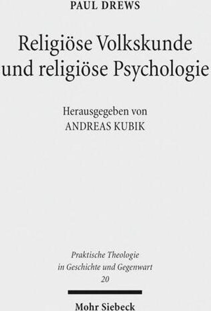 Religiöse Volkskunde und religiöse Psychologie
