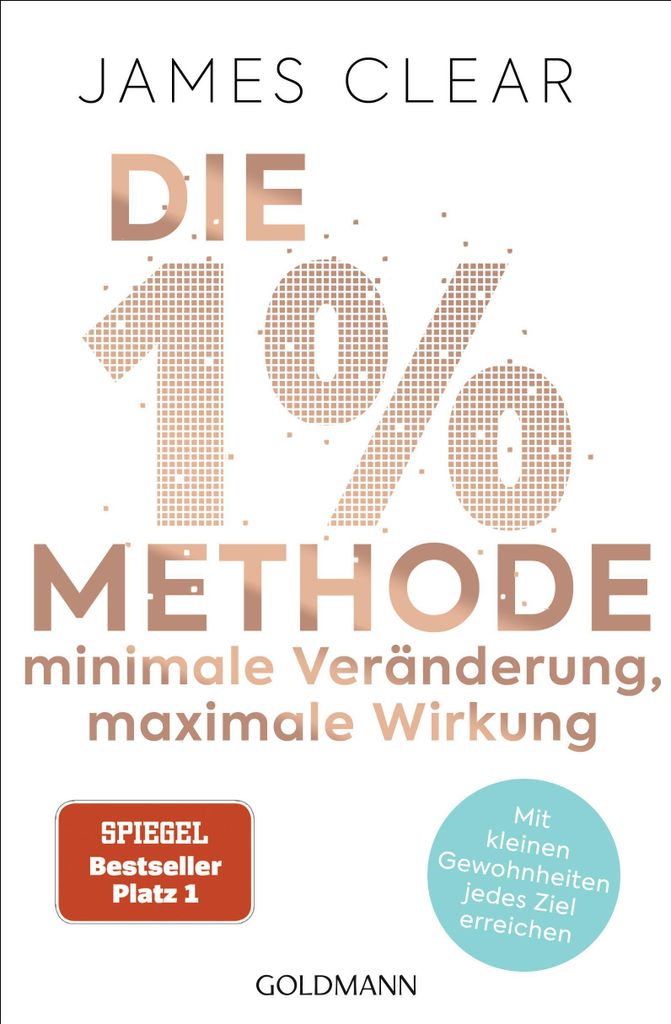 Die 1%-Methode – Minimale Veränderung, maximale Wirkung: Produktbild
