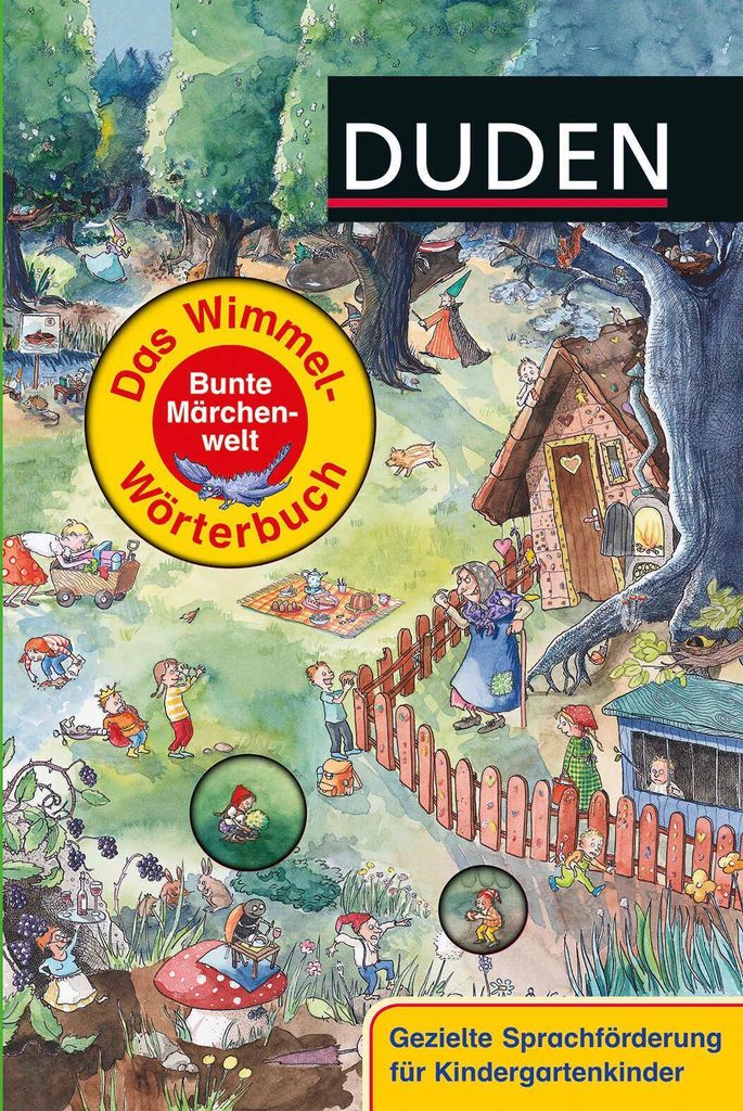 Duden - Das Wimmel-Wörterbuch - Bunte Märchenwelt