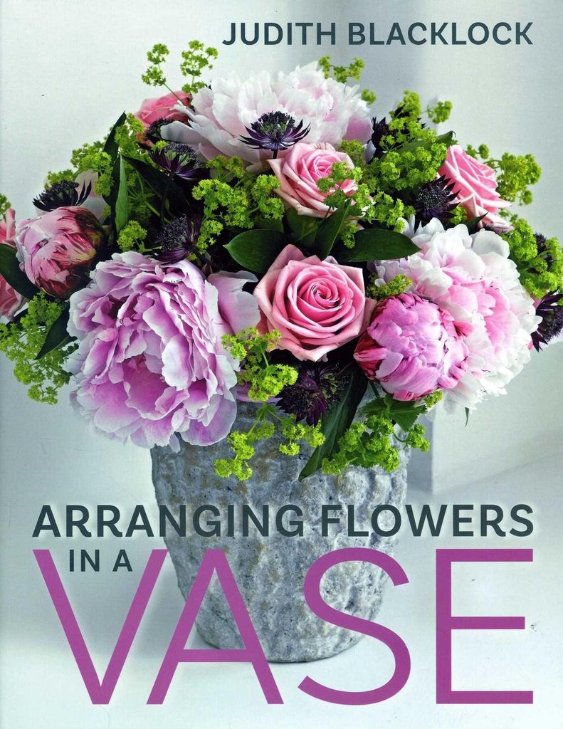 Arranging Flowers in A Vase von Blacklock, Judith Book