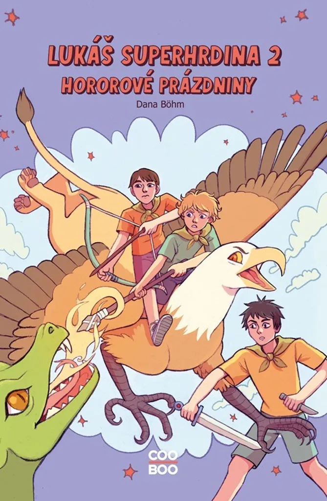 Lukáš superhrdina 2 Hororové prázdniny Tome 2 Roman Mystère Enfant