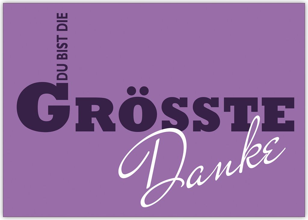 4x Wundervolle Dankeskarte für sie: Danke Du bist die Grösste